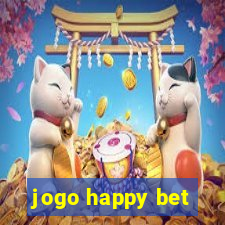 jogo happy bet